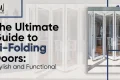 The Ultimate Guide To Bi-folding Doors Stylish and functional